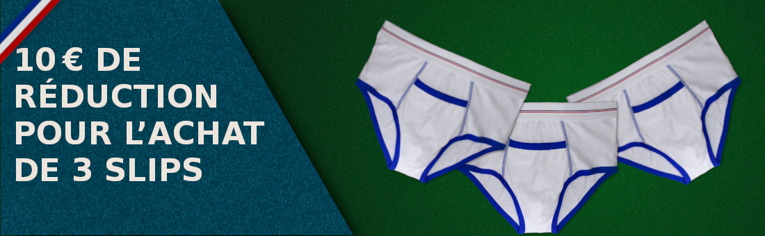 Obtenez 10 € de réduction pour l’achat d’un lot de 3 slips.